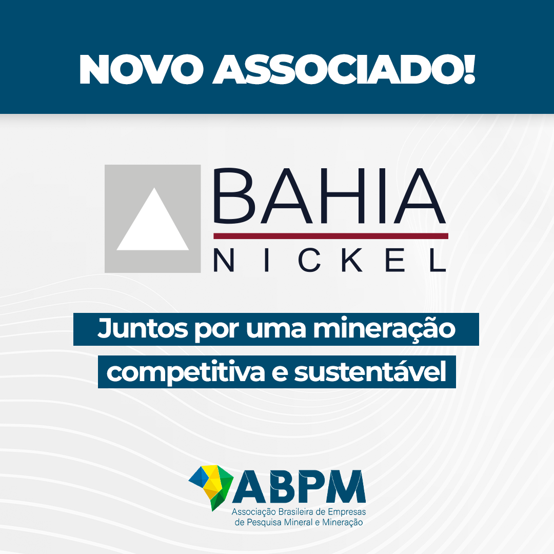 Bahia Nickel é a mais nova filiada da ABPM